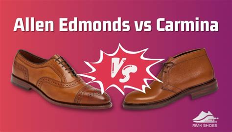 Allen Edmonds vs Carmina [Which Luxury Should .